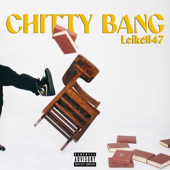  Абложка альбома - Рингтон Leikeli47 - Chitty Bang  
